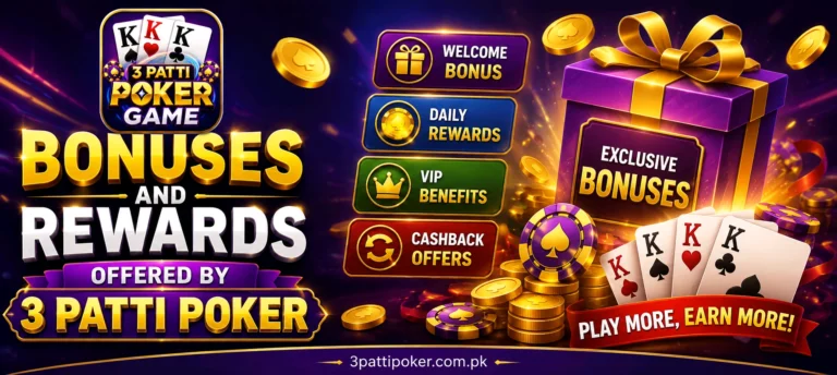 Bonuses and Rewards Offered by 3 Patti Poker